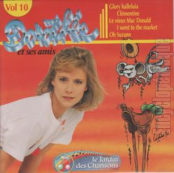 [Pochette de Dorothe et ses amis (Vol. 10) "Le jardin des chansons" (DOROTHE)]