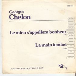 [Pochette de Le mien s‘appellera bonheur / La main tendue (Georges CHELON)]