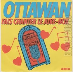 [Pochette de Fais chanter le juke-box (OTTAWAN)]