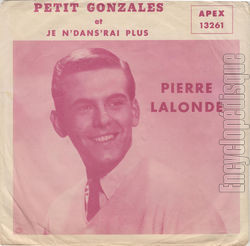 [Pochette de Petit Gonzales / Je n’dans’rai plus (Pierre LALONDE)]