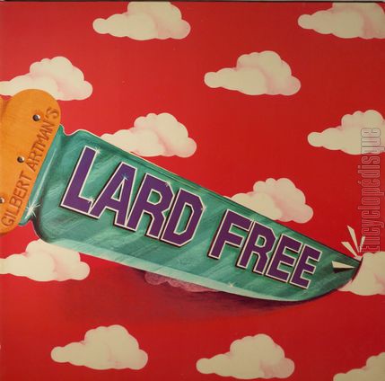 [Pochette de Gilbert Artman’s Lard Free (LARD FREE)]