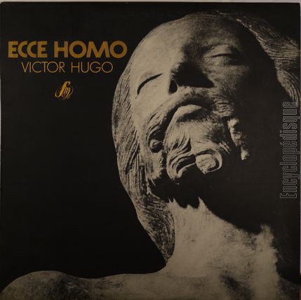 [Pochette de Ecce homo - Victor Hugo - (Pierre HIGEL)]