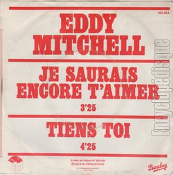 [Pochette de Je saurais encore t’aimer / Tiens toi (Eddy MITCHELL) - verso]