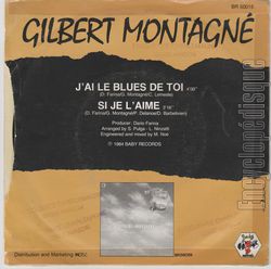 [Pochette de j’ai le blues de toi (Gilbert MONTAGN) - verso]