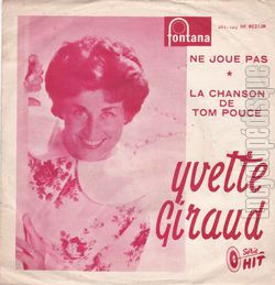 [Pochette de Ne joue pas / La chanson de Tom Pouce (Yvette GIRAUD)]