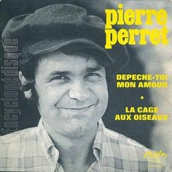 [Pochette de Dpche-toi mon amour (Pierre PERRET)]