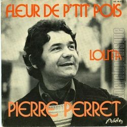 [Pochette de Fleur de p’tit pois (Pierre PERRET)]