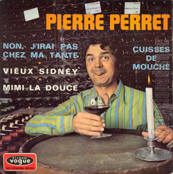 [Pochette de Non, j’irai pas chez ma tante (Pierre PERRET)]