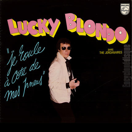 [Pochette de Je roule  ct de mes pneus (Lucky BLONDO)]