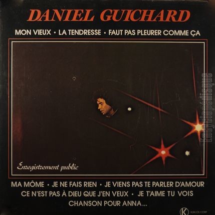 [Pochette de Mon vieux / La tendresse … - Enregistrement public - (Daniel GUICHARD)]