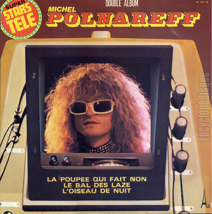 [Pochette de La poupe qui fait non, Le bal des Laze, L’oiseau de nuit… (Michel POLNAREFF)]