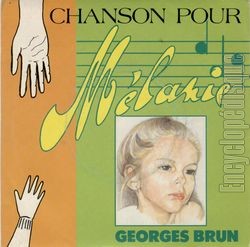 [Pochette de Chanson pour Mlanie (Georges BRUN)]