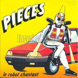 [Pochette de Pices (Le ROBOT CHANTANT)]