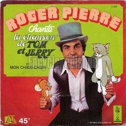 [Pochette de La chanson de Tom et Jerry (Roger PIERRE)]