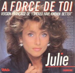 [Pochette de  force de toi (JULIE)]