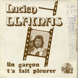 [Pochette de Un garon t’a fait pleurer (Lucien LLAMAS)]