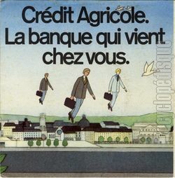 [Pochette de Crdit Agricole La banque qui vient chez vous (PUBLICIT)]