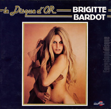 [Pochette de Le disque d’or (Brigitte BARDOT)]