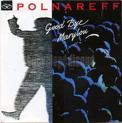 [Pochette de Good bye Marylou (Michel POLNAREFF)]