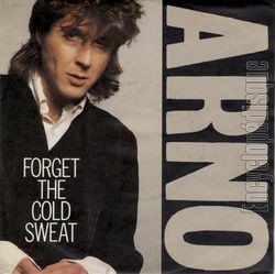 [Pochette de Forget the cold sweat (ARNO)]