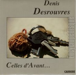 [Pochette de Celles d’avant (Denis DESROUVRES)]