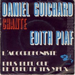 [Pochette de Daniel Guichard chante Edith Piaf (Daniel GUICHARD)]