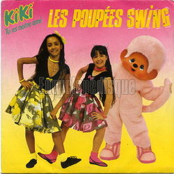 [Pochette de Kiki, tu es notre ami (Les POUPES SWING)]