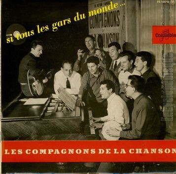 [Pochette de Si tous les gars du monde (Les COMPAGNONS DE LA CHANSON)]