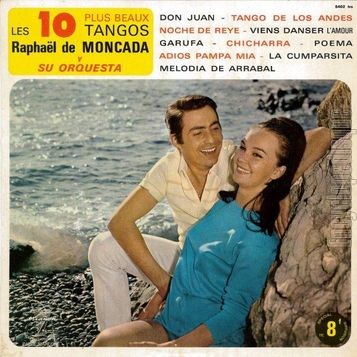 [Pochette de Les 10 plus beaux tangos (Raphal DE MONCADA)]