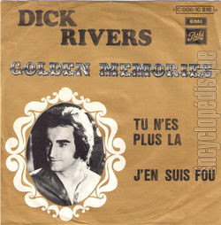 [Pochette de Tu n’es plus l / J’en suis fou (Dick RIVERS)]