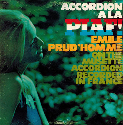 [Pochette de Accordion a la Piaf ! (mile PRUD’HOMME)]