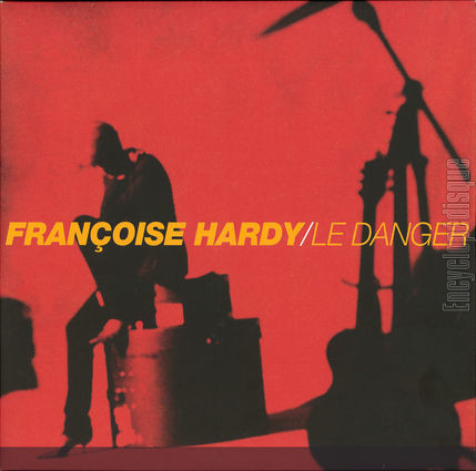 [Pochette de Le danger (Franoise HARDY)]