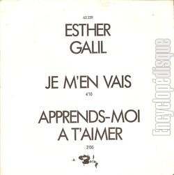 [Pochette de Je m’en vais / Apprends-moi  t’aimer (Esther GALIL)]