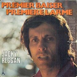 [Pochette de Premier baiser, premire larme (Jacky REGGAN)]