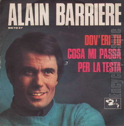 [Pochette de Dov’eri tu / Cosa mi passa per la testa (Alain BARRIRE)]