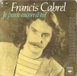 [Pochette de Je pense encore  toi (Francis CABREL)]