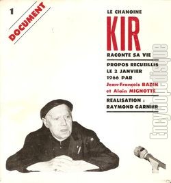 [Pochette de Le chanoine kir raconte sa vie (DOCUMENT)]