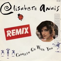 [Pochette de Canaille go with you - remix (lisabeth ANAS)]