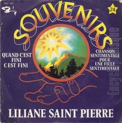 [Pochette de Quand c’est fini, c’est fini / Chanson sentimentale pour une fille sentimentale (Liliane SAINT PIERRE)]