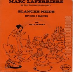 [Pochette de Blanche Neige et les 7 nains -  Un sourire en chantant  (Marc LAFERRIRE)]