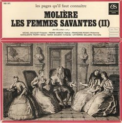 [Pochette de Molire : Les femmes savantes (II) (LES PAGES QU’IL FAUT CONNAITRE)]