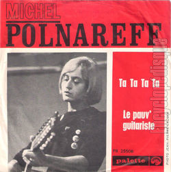 [Pochette de Ta-ta-ta-ta / Le pauv’ guitariste (Michel POLNAREFF)]