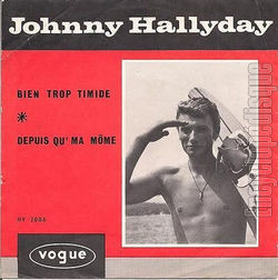 [Pochette de Bien trop timide / Depuis qu’ma mme (Johnny HALLYDAY)]