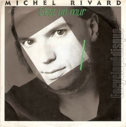 [Pochette de C’est un mur (Michel RIVARD)]