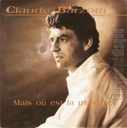 [Pochette de Mais o est la musique ? (Claude BARZOTTI)]