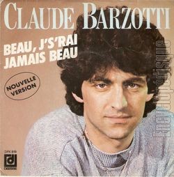 [Pochette de Beau, j’s’rai jamais beau - nouvelle version (Claude BARZOTTI)]