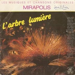 [Pochette de Mirapolis : L’arbre lumire (PUBLICIT)]