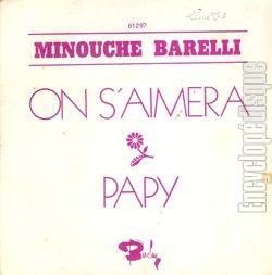 [Pochette de On s’aimera / Papy (Minouche BARELLI)]