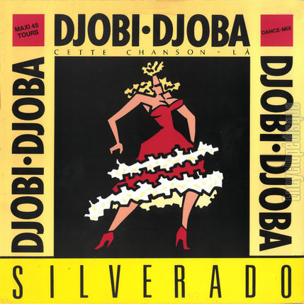 [Pochette de Djobi, djoba (cette chanson-l) (SILVERADO)]