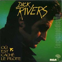 [Pochette de O est cach le pilote (Dick RIVERS)]